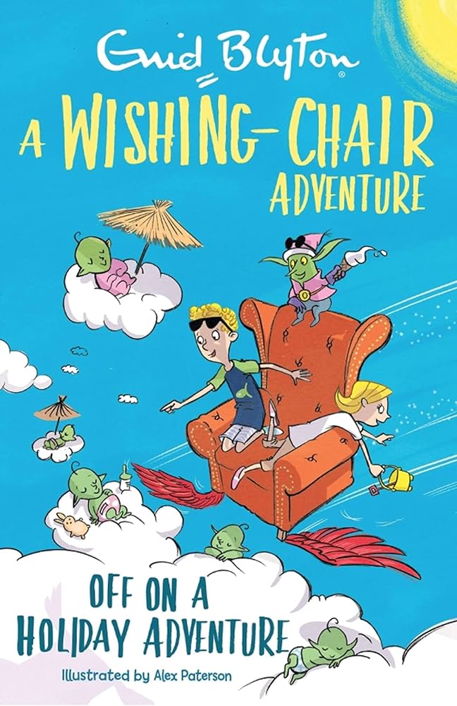 Wishing-Chair Adventure Off on a Holiday Adventure