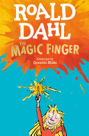 The Magic Finger - Roald Dahl