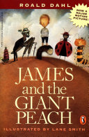 James and the Giant Peach -A little magic can take you a long way - Roald Dahl