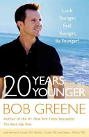20 Years Younger - Bob Greene