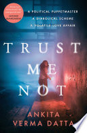 Trust Me Not